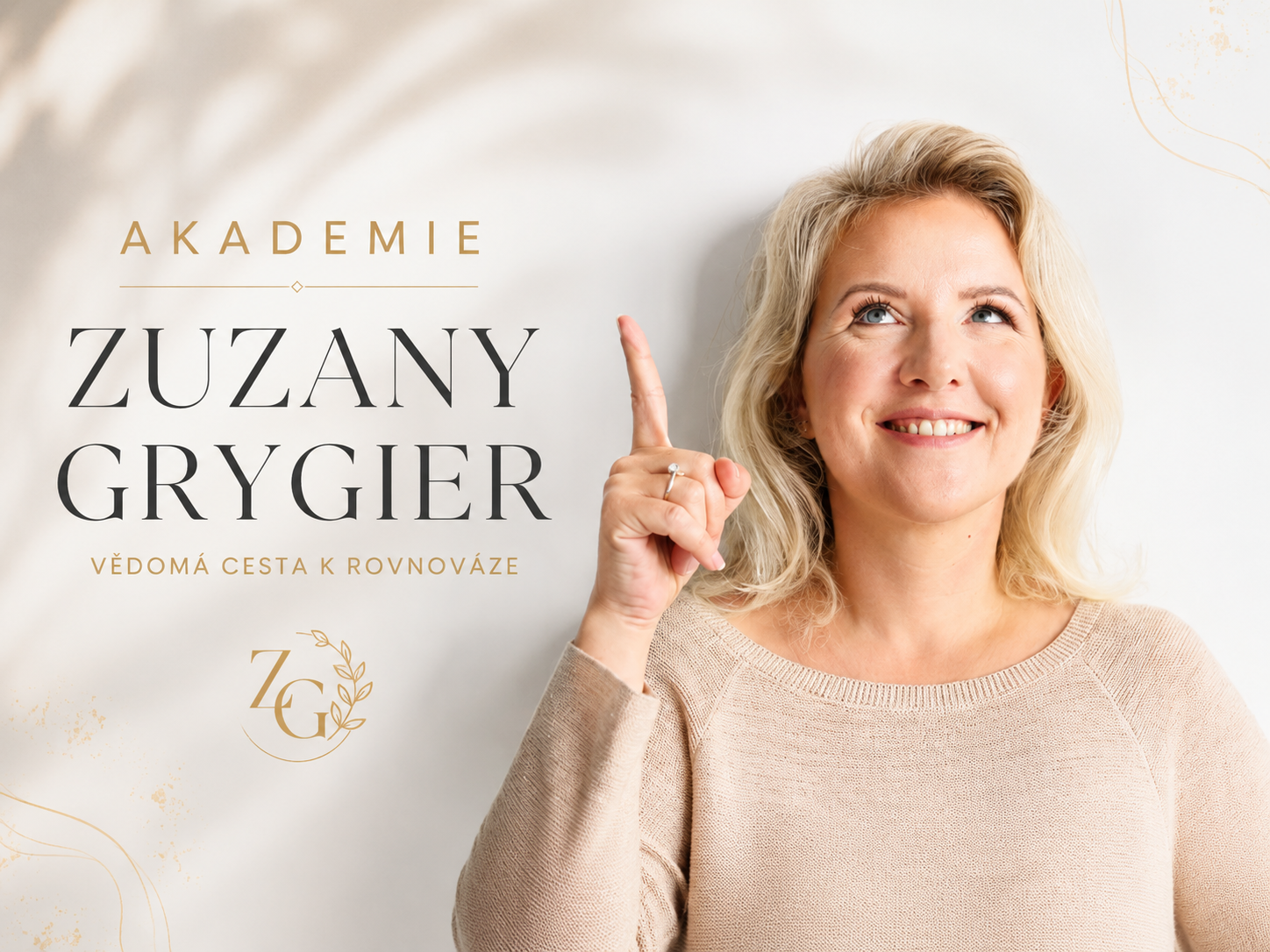 Akademie Zuzany Grygier — vědomá cesta k rovnováze